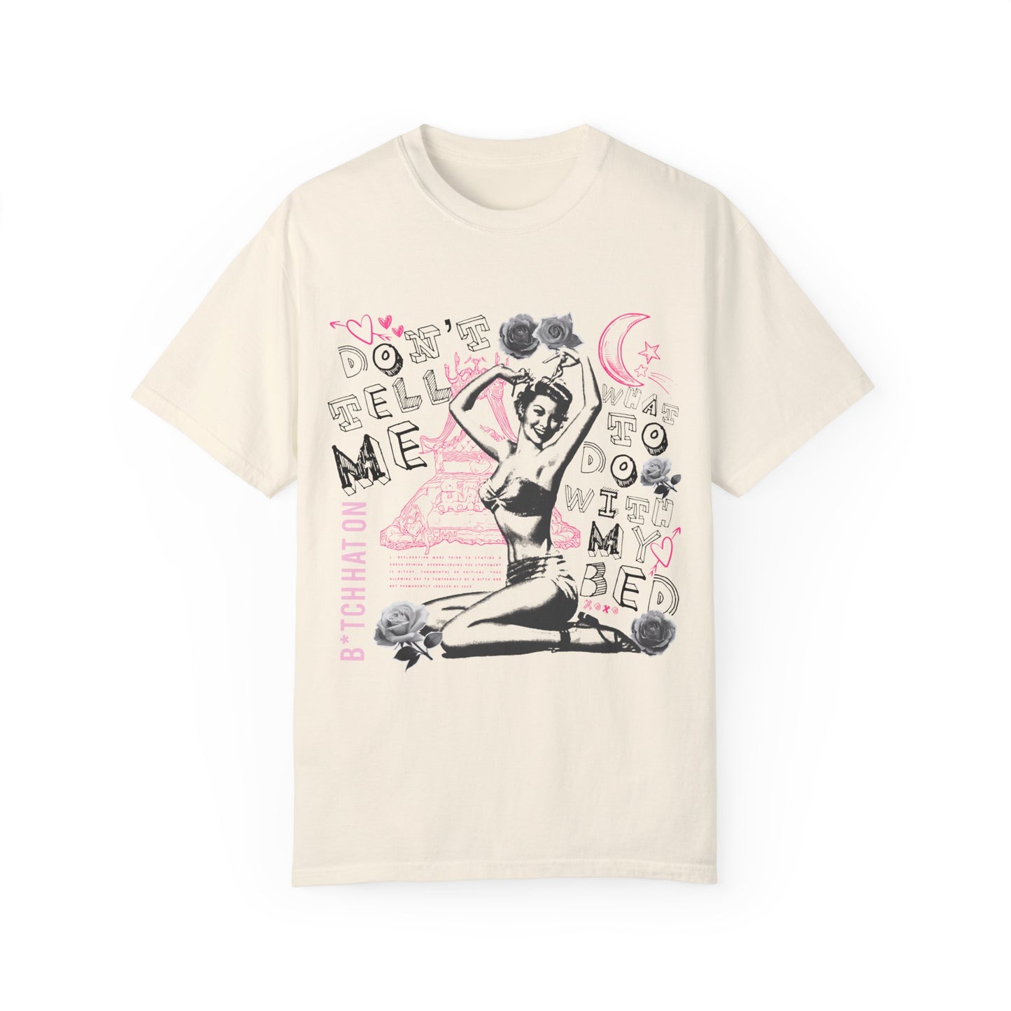 Don't Tell Me What to Do with My Bed- Pinky Tee