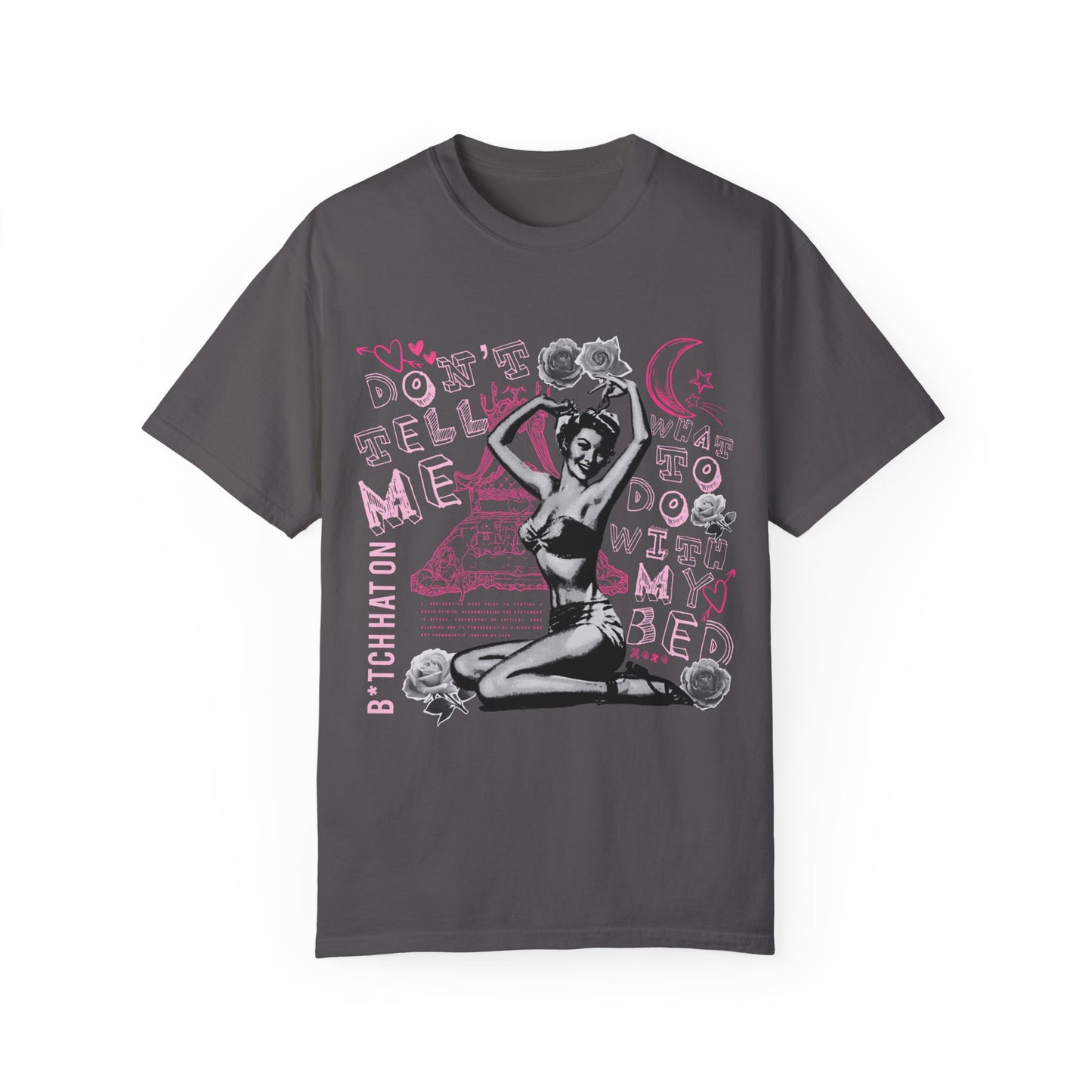 Don't Tell Me What to Do with My Bed- Pinky Tee