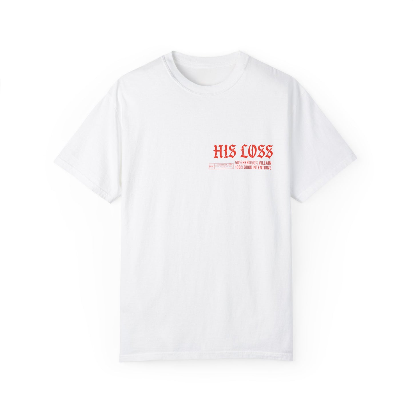 His Loss Tee