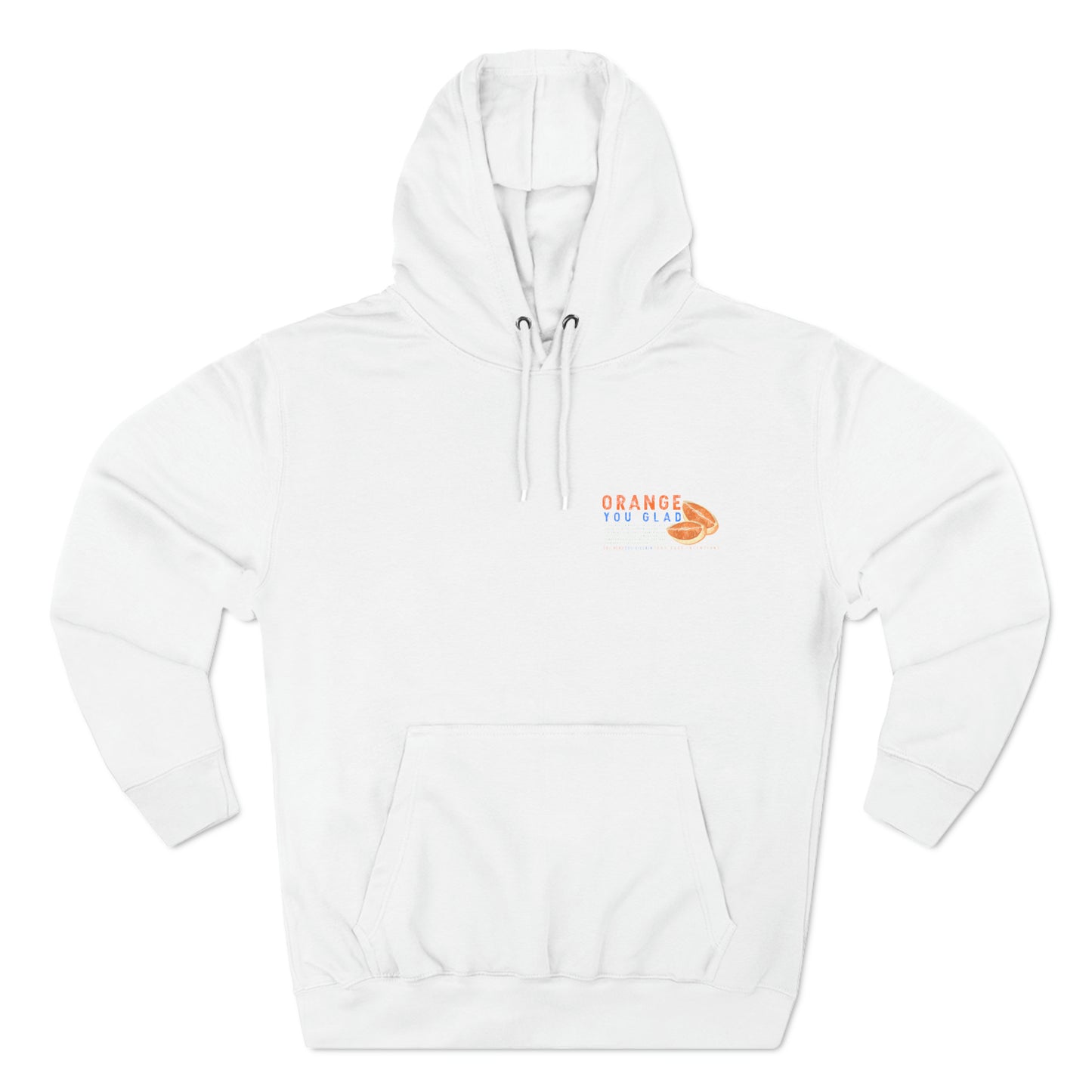 Orange You Glad Hoodie