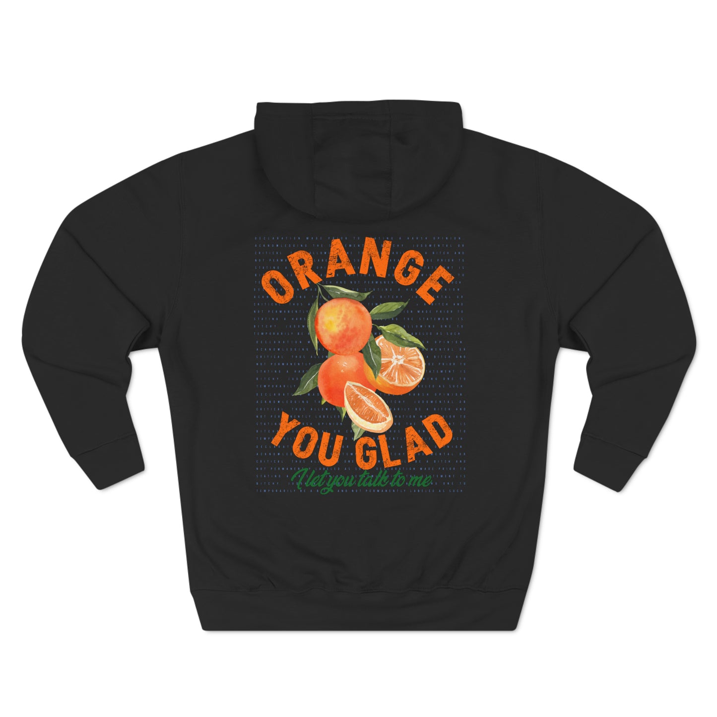Orange You Glad Hoodie