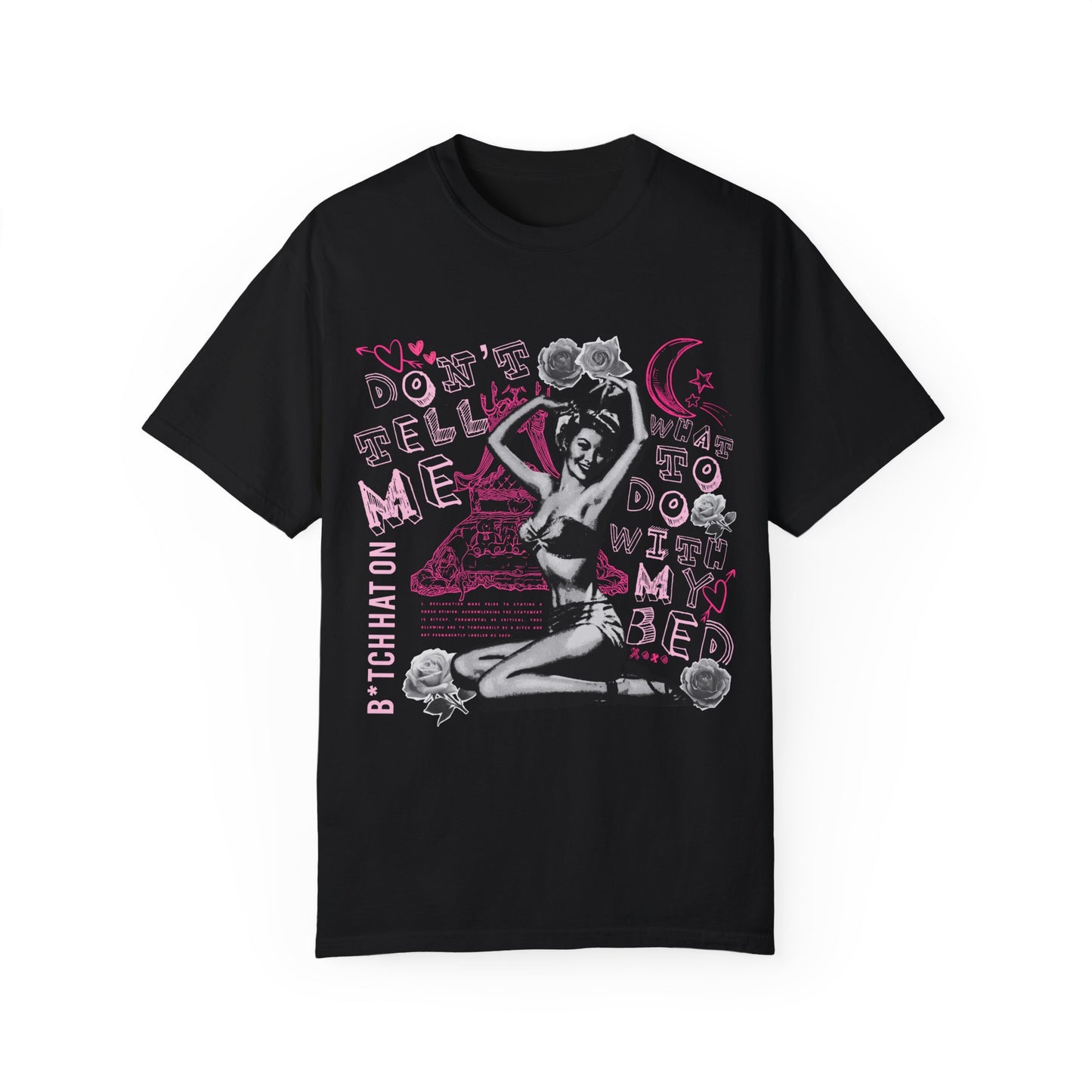 Don't Tell Me What to Do with My Bed- Pinky Tee