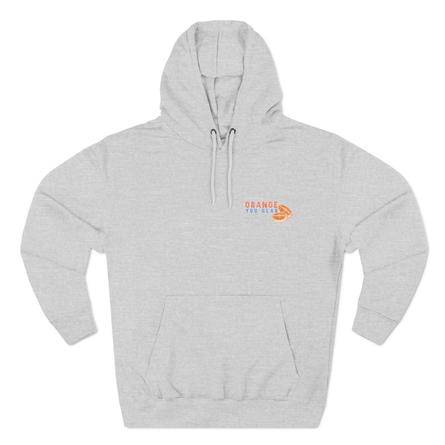 Orange You Glad Hoodie