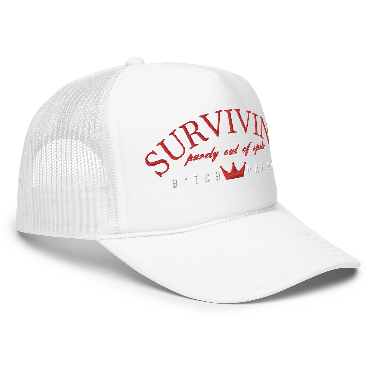 Surviving Out of Spite Trucker Hat