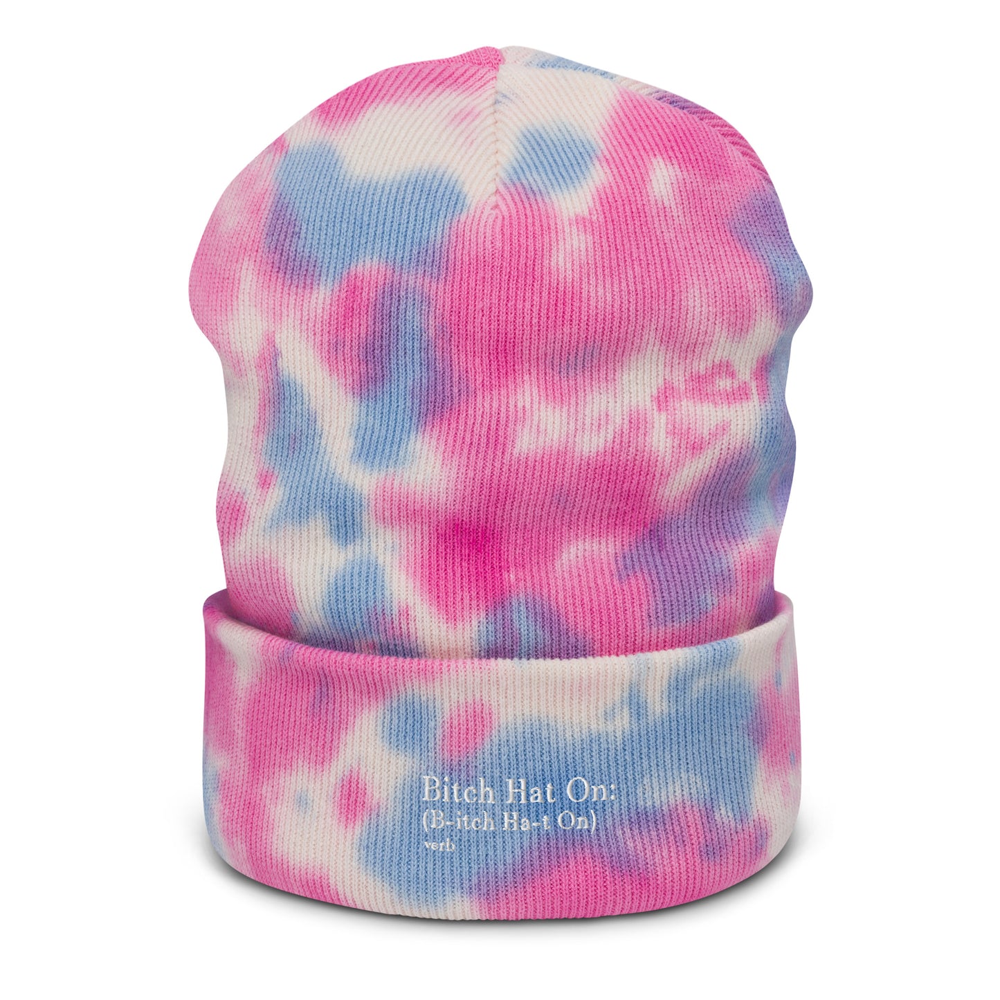 B*tch Hat On To Dye For Beanie