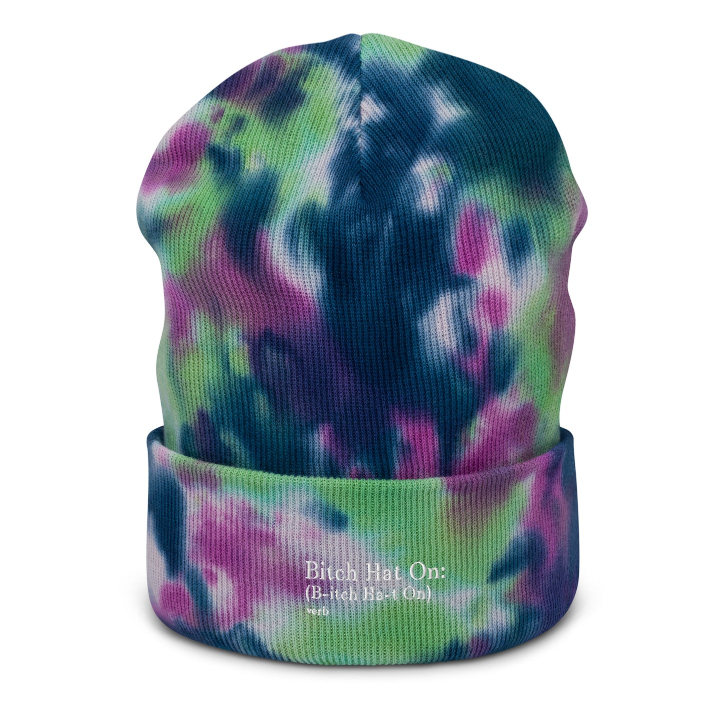 B*tch Hat On To Dye For Beanie