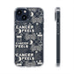 Cancer Clear Phone Case