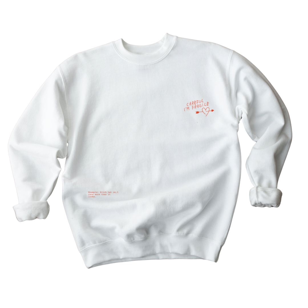 I'm Fragile Doodle Crewneck